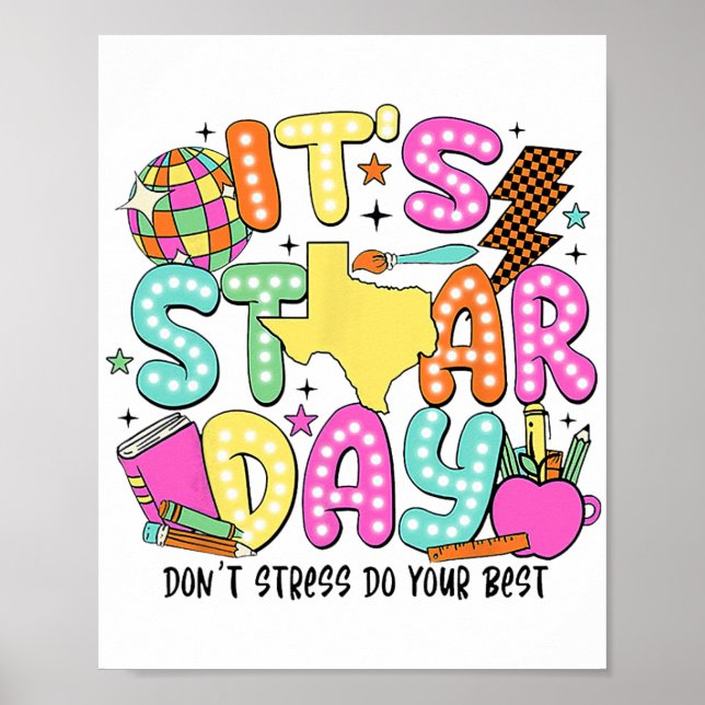 Test Day Yall Dont Stress Just Do Your Best Teache Poster (Front)