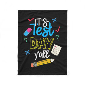 Test Day Yall Funny School Testing Exam Motivation Fleece Blanket