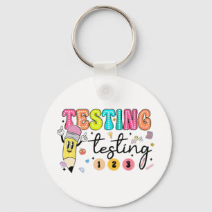 Test Day Yall Testing Day Teacher Keychain