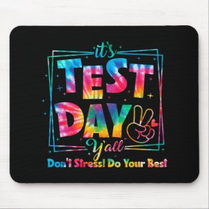 Test Day Y'all Tie Dye Funny Testing Day Teacher S Mouse Pad