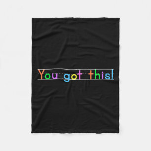 Test Day You Got This! Motivational Teacher Studen Fleece Blanket