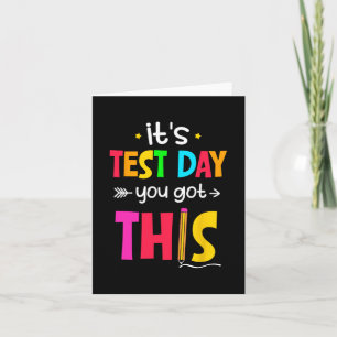 Test Day You Got This Testing Day Teacher Student  Card
