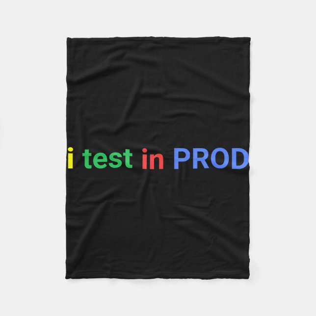 Test in prod coding funny humor joke developer fleece blanket (Front)