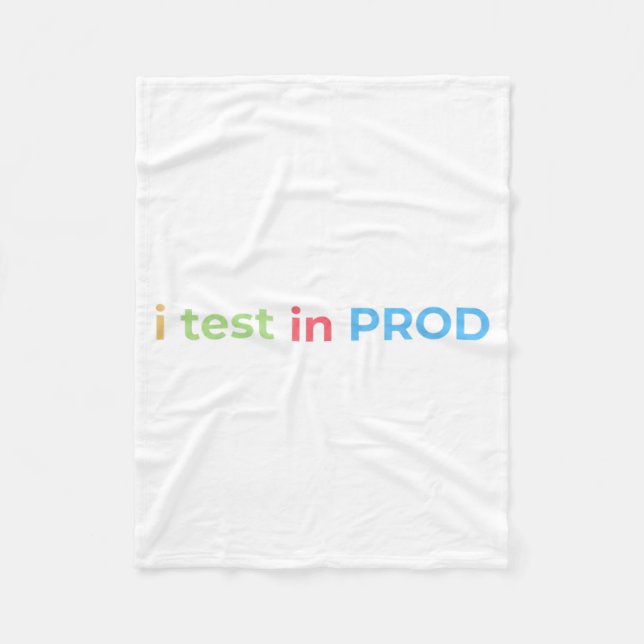 Test in Prod Coding Funny Humor Joke Engineer Fleece Blanket (Front)