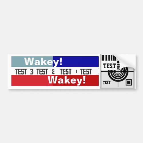 Test Pattern Wakey Wakey Car Magnet Bumper Sticker