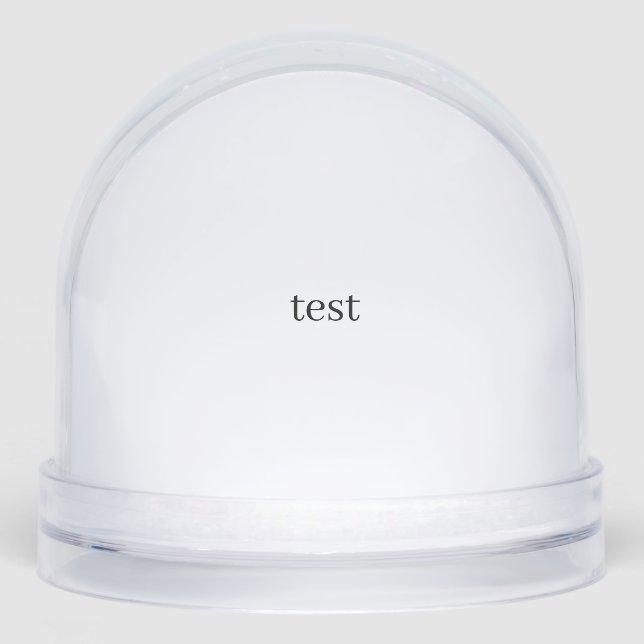 test snow globe (Front)