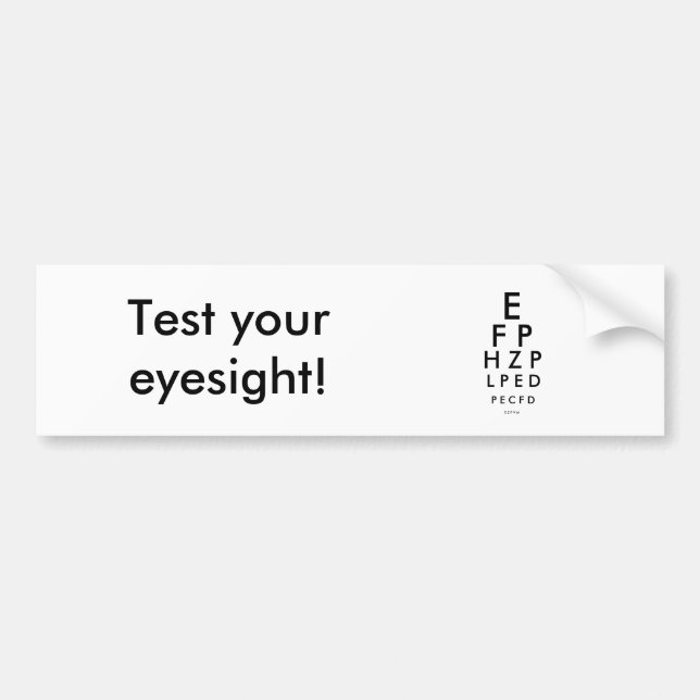 Test your eyesight! bumper sticker (Front)