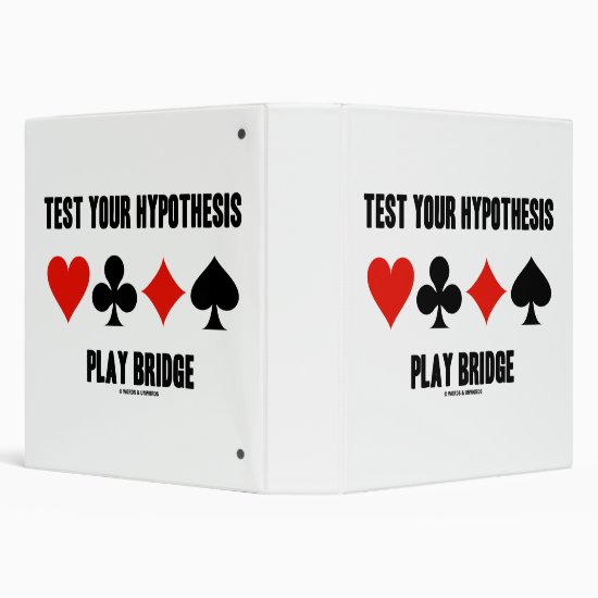 Test Your Hypothesis Play Bridge Four Card Suits 3 Ring Binder