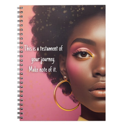 Testament of your journey  Make note of it  Notebook