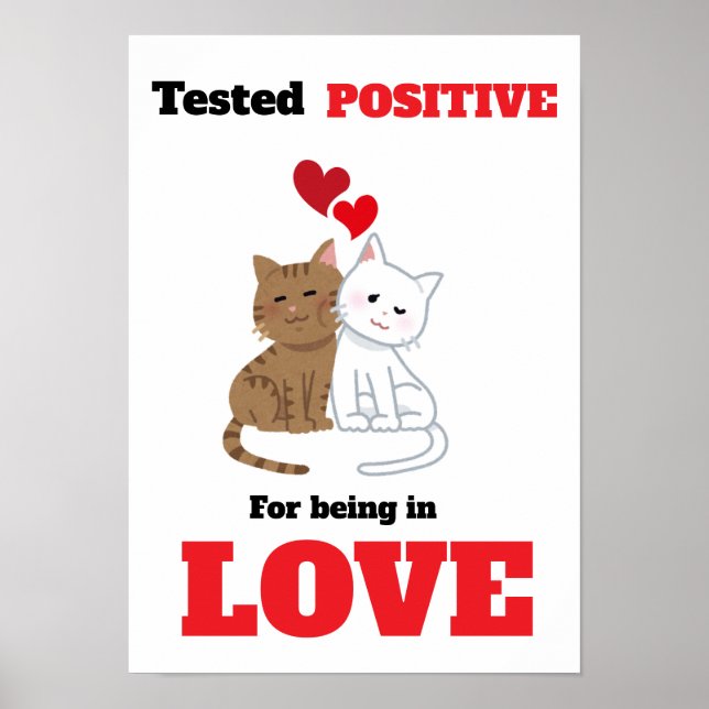TESTED POSITIVE FOR BEING IN LOVE Poster  (Front)
