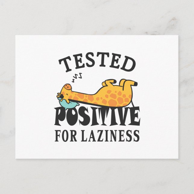 Tested positive for laziness Giraffe Postcard (Front)