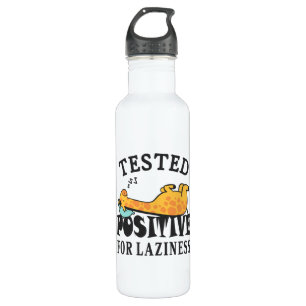 Tested positive for laziness Giraffe Stainless Steel Water Bottle