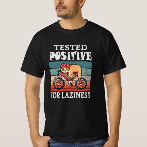 Tested positive for laziness Sloth on Bicycle T_Shirt