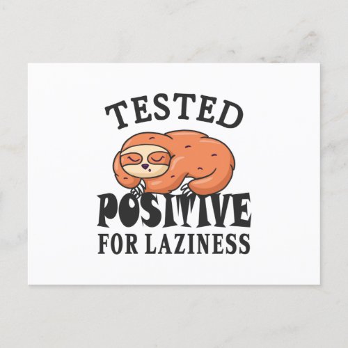 Tested positive for laziness Sloth Postcard