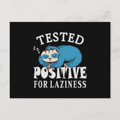 Tested positive for laziness Sloth Postcard