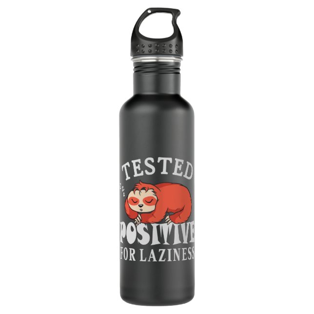 Tested positive for laziness Sloth Stainless Steel Water Bottle (Front)