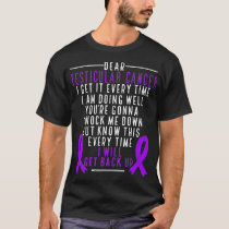 Testicular Cancer Awareness I will get back up Tea T-Shirt