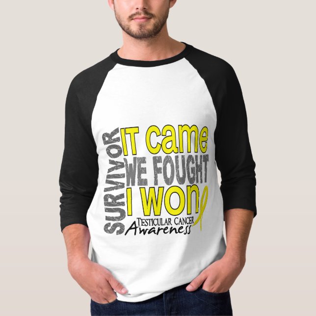 Testicular Cancer Survivor It Came We Fought I Won T-Shirt (Front)