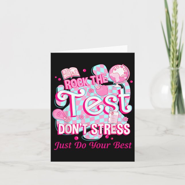 Testing Day Rock The Test Motivational For Teacher Card (Front)