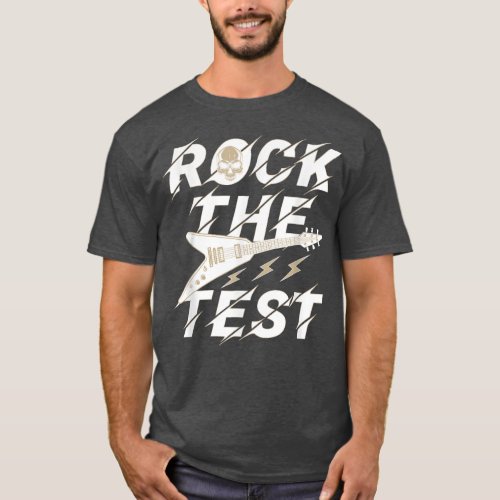 Testing Day Teacher Rock the Test Guitar Teacher T T_Shirt