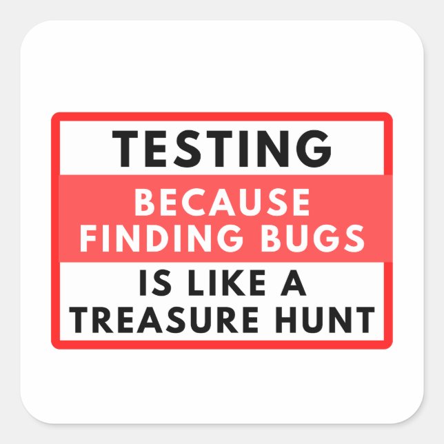 Testing hunt square sticker (Front)