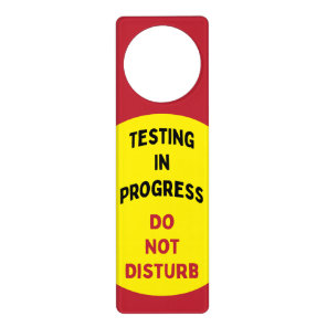 Testing In Progress Exam Warning Door Hanger