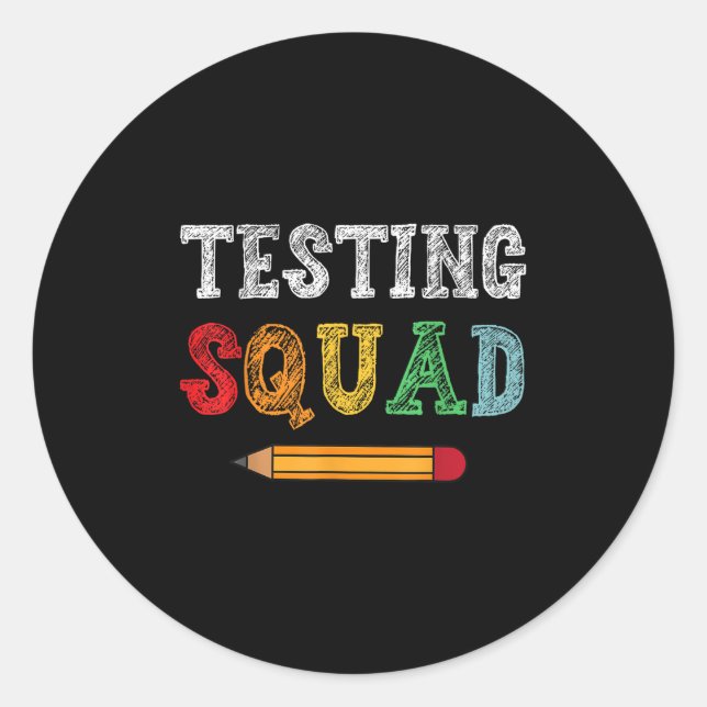 Testing Squad Costume Test Day Teacher Student Fun Classic Round Sticker (Front)