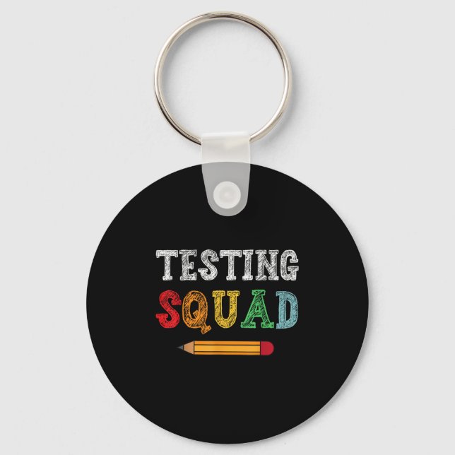 Testing Squad Costume Test Day Teacher Student Fun Keychain (Front)