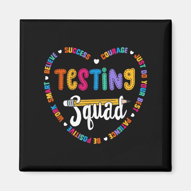 Testing Squad Motivational Test Day Words Heart Te Magnet (Front)