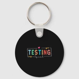 Testing Squad - Test Day 2024 Teacher Motivational Keychain