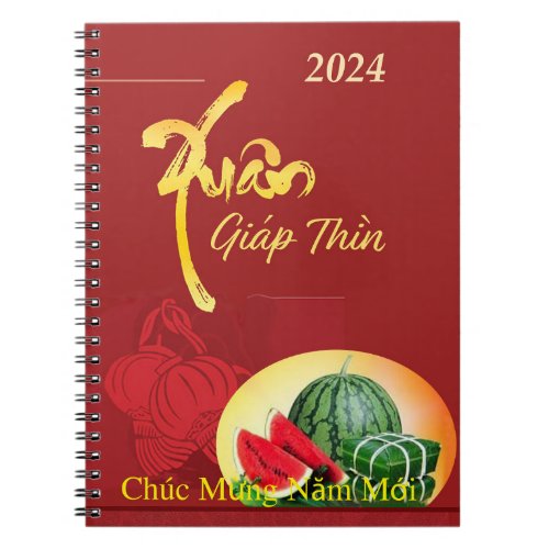 Tet Chuc Mung Nam Moi Happy New Year Xuan 2024 Notebook