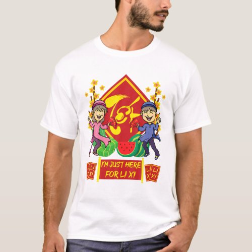 Tet Vietnamese New Year 2022  Im Just Here For L T_Shirt