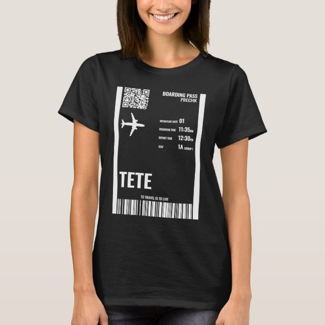 Tete Mozambique Boarding Pass Airline Ticket Trave T-Shirt (Front)
