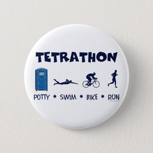 Tetrathon Triathlon T_shirt Pinback Button