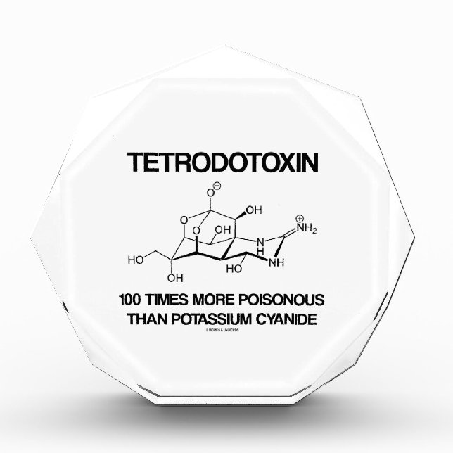 Tetrodotoxin 100 Times More Poisonous Than Cyanide Acrylic Award (Front)
