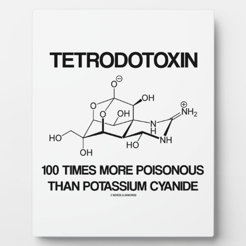 Tetrodotoxin 100 Times More Poisonous Than Cyanide Plaque