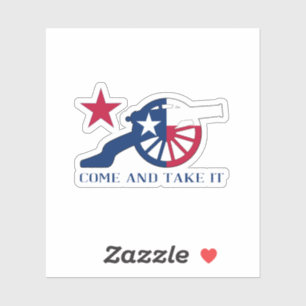 Texan Cannon Come And Take It Sticker
