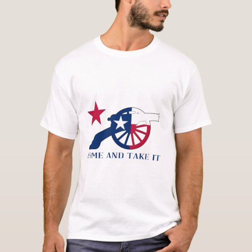Texan Cannon Come And Take It T_Shirt