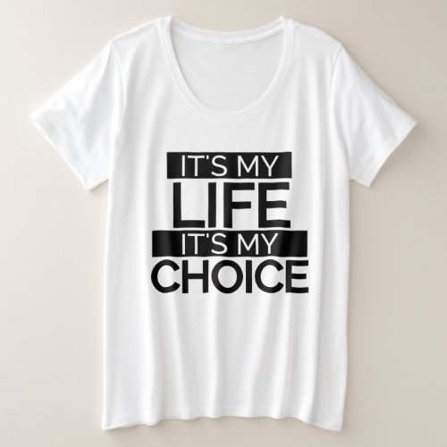 Texan Pro Choice Protesting Banner Plus Size T_Shirt