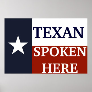Texan Spoken Here Poster
