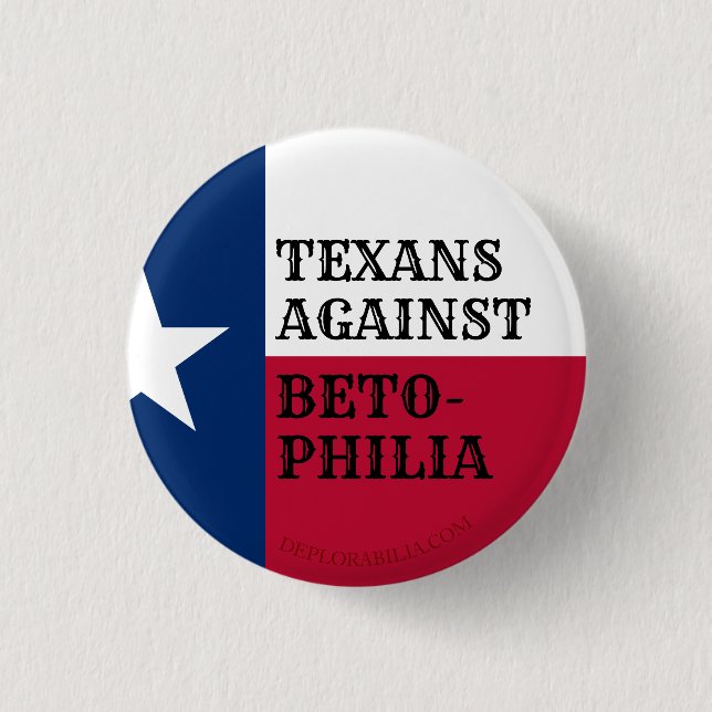 TEXANS AGAINST BETO-PHILIA BUTTON (Front)