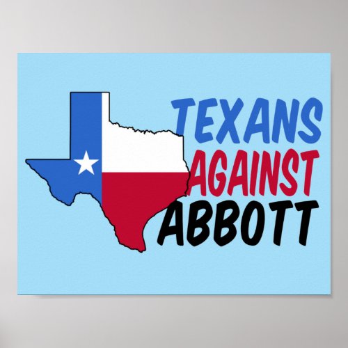 Texans Against Greg Abbott Blue Democrat Poster