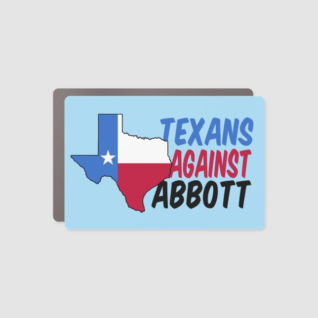 Texans Against Greg Abbott Car Magnet (Front)