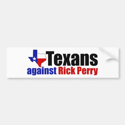 Texans Against Rick Perry Bumper Sticker