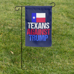 Texans Against Trump Blue Garden Flag