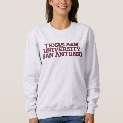 Texas AM University_San Antonio 3 Sweatshirt