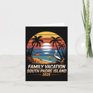 Texas Beach Vacation Family Vacation South Padre I Card