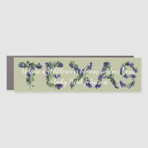 Texas Bluebonnet Wildflowers Hopeful Quote  Car Ma Magnet