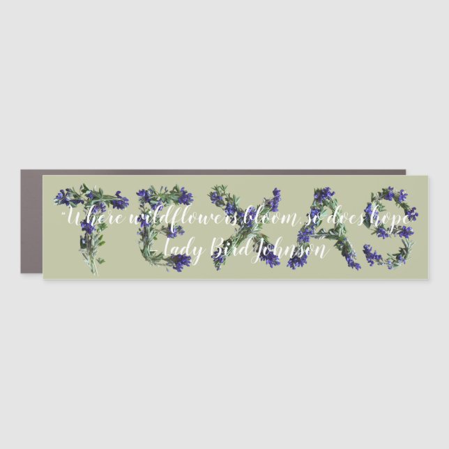 Texas Bluebonnet Wildflowers Hopeful Quote  Car Ma Magnet (Front)