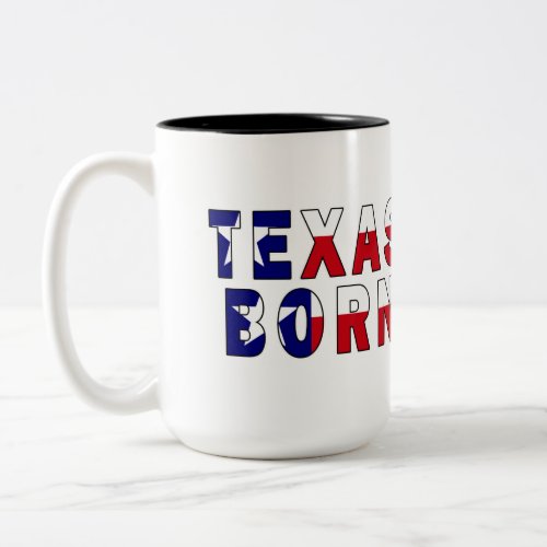 Texas Born Flag Two_Tone Coffee Mug